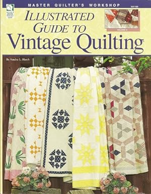 Imagen del vendedor de Illustrated Guide to Vintage Quilting a la venta por Storbeck's