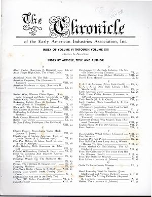 Seller image for The Chronicle of the Early American Industries Association Index of Volume VI Through Volume XIII for sale by Dorley House Books, Inc.