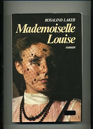 Imagen del vendedor de MADEMOISELLE LOUISE. Traduit de l'anglais par Franoise et Guy Casaril. a la venta por Librairie CLERC