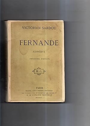 FERNANDE. Comédie. Troisième édition