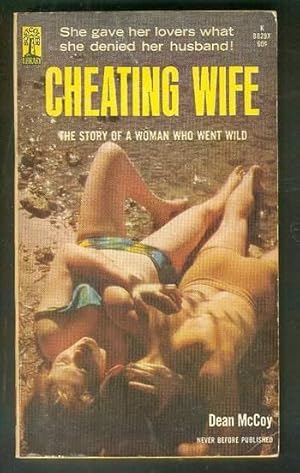 Seller image for CHEATING WIFE. - the Story of a Woman Who Went Wild. (Softcover Library Book # B829X ); TRAMP? Or Justified in Outcheating Her Husband? for sale by Comic World
