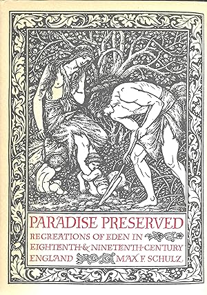 Bild des Verkufers fr Paradise Preserved: Recreations of Eden in Eighteenth & Nineteenth Century England (Signed) zum Verkauf von GLENN DAVID BOOKS