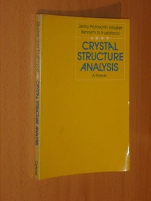 Seller image for CRYSTAL STRUCTURE ANALYSIS - A Primer for sale by Libros del Reino Secreto