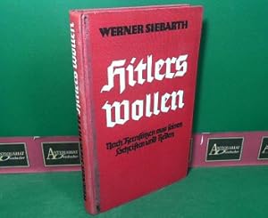 Immagine del venditore per Hitlers Wollen - Nach Kernstzen aus seinen Schriften und Reden. venduto da Antiquariat Deinbacher