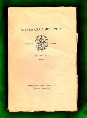 Bild des Verkufers fr Sierra Club Bulletin - Volume XI, Number 3, 1922. First published Ansel Adams photographs. zum Verkauf von Singularity Rare & Fine