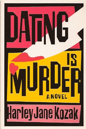Immagine del venditore per Dating is Murder: A Novel venduto da Storbeck's