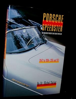Seller image for PORSCHE SPEEDSTER: THE EVOLUTION OF PORSCHE's LIGHTWEIGHT SPORTSTER, 1947 TO 1994 -- 356 AND 977 for sale by BLACK SWAN BOOKS, INC., ABAA, ILAB
