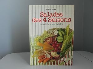 Salades des 4 saisons, la fraicheur sur la table