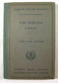 Seller image for The Princess, a Medley : Eclectic English Classics for sale by Resource Books, LLC