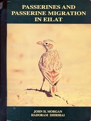 Seller image for Passerines and Passerine Migration in Eilat for sale by CHARLES BOSSOM