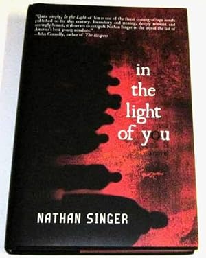 Seller image for In the Light of You (signed 1st) for sale by Squid Ink Books
