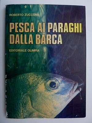 Immagine del venditore per PESCA AI PARAGHI DALLA BARCA" venduto da Historia, Regnum et Nobilia