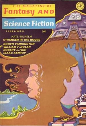 Seller image for The Magazine Of Fantasy And Science Fiction February 1968 -Stranger in the House, The Lucky People, The Stars Know, He Kilt it with a Stick, Wednesday Noon, The Locator, I Have My Vigil, To Hell with the Odds, The Veiled Feminists of Atlantis, + for sale by Nessa Books