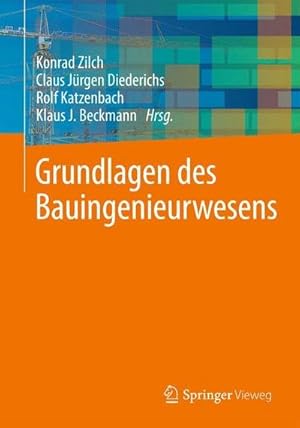 Immagine del venditore per Grundlagen des Bauingenieurwesens venduto da BuchWeltWeit Ludwig Meier e.K.