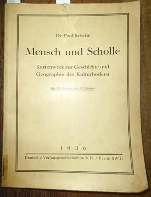 Bild des Verkufers fr Mensch und Scholle. Kartenwerk zur Geschichte und Geographie des Kulturbodens. Mit 289 Karten von 82 Lndern. zum Verkauf von Antiquariat Carl Wegner