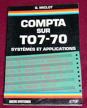 Image du vendeur pour COMPTA SUR TO7-70 - Systmes et applications mis en vente par LE BOUQUINISTE