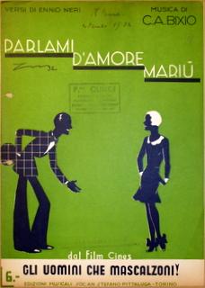 Seller image for [Gli vomini che mascalzoni!] Parlami d`amore Mari. Dal film cines for sale by Paul van Kuik Antiquarian Music