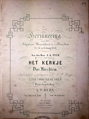 Herinnering aan het Algemeen Muziekfeest te Haarlem 13, 14 en 15 junij 1850. Het kerkje. Das Kirc...