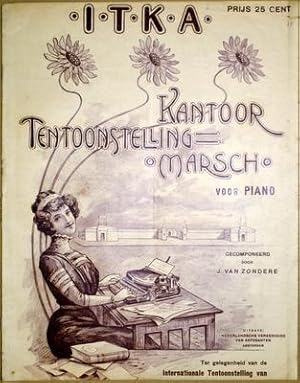 Kantoor Tentoonstelling-Marsch voor piano. I.T.K.A