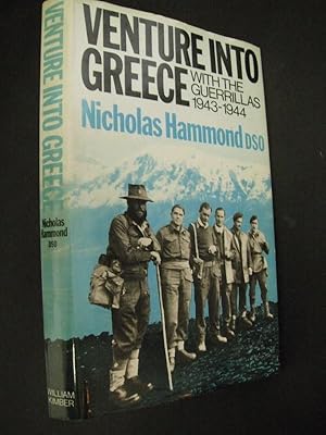 Venture into Greece with the Guerillas 1943-1944