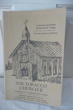 The Tobacco Church II A Manual for Congregational Leaders