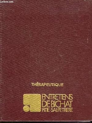 Bild des Verkufers fr ENTRETIENS DE BICHAT PITIE-SALPETRIERE - THERAPEUTIQUE zum Verkauf von Le-Livre