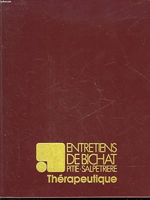 Bild des Verkufers fr ENTRETIENS DE BICHAT PITIE-SALPETRIERE - THERAPEUTIQUE zum Verkauf von Le-Livre