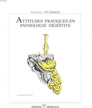 Image du vendeur pour ATTITUDES PRATIQUES EN PATHOLOGIE DIGESTIVE mis en vente par Le-Livre