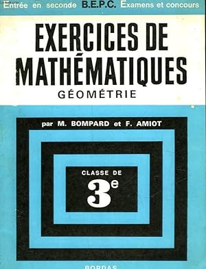 Seller image for EXERCICES DE MATHEMATIQUES - GEOMETRIE - CLASSE DE 3 for sale by Le-Livre