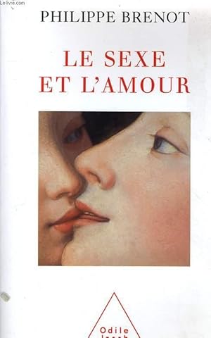 Image du vendeur pour LE SEXE ET L'AMOUR mis en vente par Le-Livre