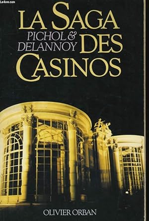 Image du vendeur pour LA SAGA DES CASINOS mis en vente par Le-Livre