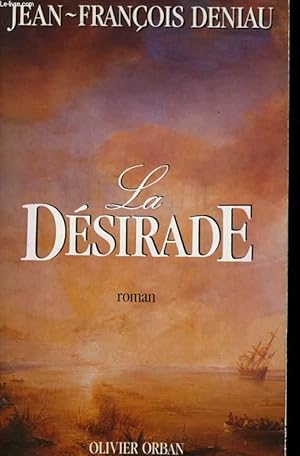 Image du vendeur pour LA DESIRADE mis en vente par Le-Livre