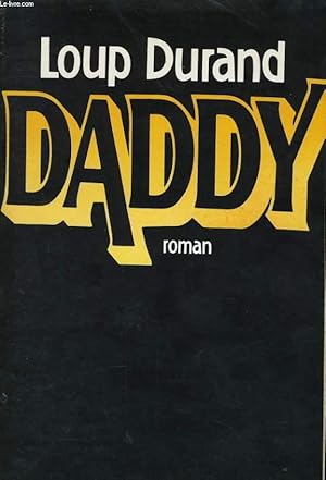 Image du vendeur pour DADDY mis en vente par Le-Livre