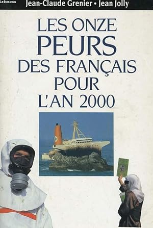 Bild des Verkufers fr LES ONZE PEURS DES FRANCAIS POUR L'AN 2000 zum Verkauf von Le-Livre