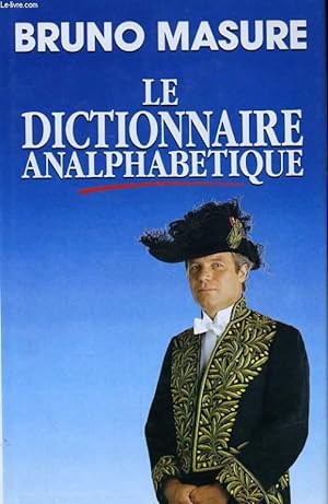 Imagen del vendedor de LE DICTIONNAIRE ANALPHABETIQUE a la venta por Le-Livre