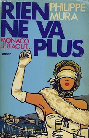 Image du vendeur pour RIEN NE VA PLUS, MONACO LE 8 AOUT mis en vente par Le-Livre