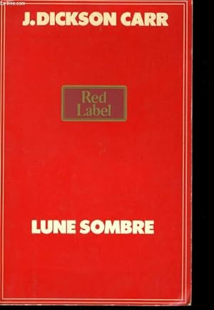 Immagine del venditore per LUNE SOMBRE venduto da Le-Livre