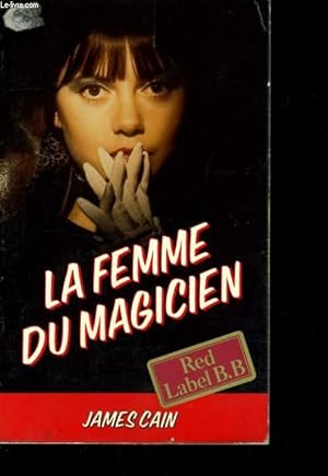 Immagine del venditore per LA FEMME DU MAGICIEN venduto da Le-Livre