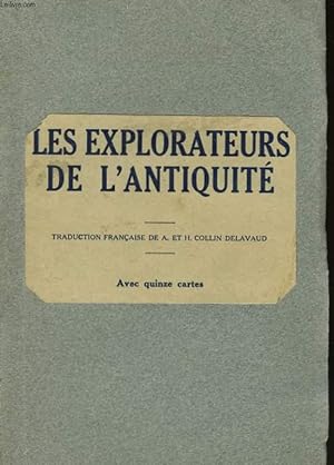 Bild des Verkufers fr LES EXPLORATEURS DE L'ANTIQUITE zum Verkauf von Le-Livre