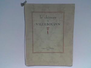 Le Château de Villebouzin. Commune de Longpont près de Montlhéry (Seine-et-Oise)