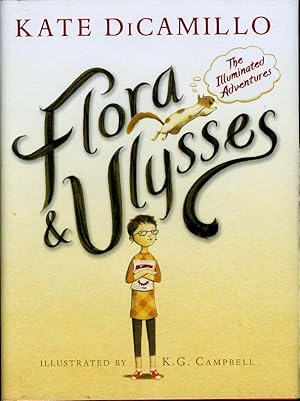 Image du vendeur pour FLORA & ULYSSES: The Illuminated Advertures (2013 FIRST EDITON, FIRST PRINTING) WINNER OF THE 2014 NEWBERY AWARD mis en vente par Shepardson Bookstall