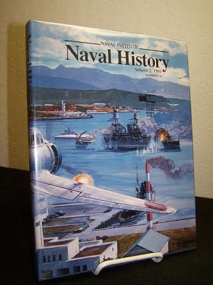 Naval History, Volume 5, 1991 numbers 1-4.