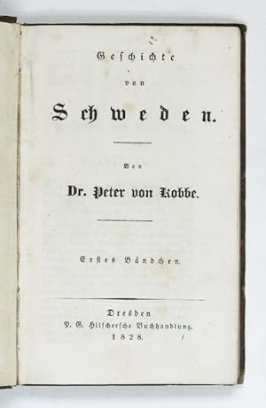 Bild des Verkufers fr Geschichte von Schweden. Erstes (-zweites) Bndchen. zum Verkauf von Antiquariat INLIBRIS Gilhofer Nfg. GmbH