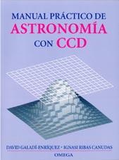Seller image for MANUAL PRACTICO ASTRONOMIA CCD for sale by TERAN LIBROS