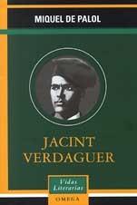 Seller image for JACINT VERDAGUER -Vidas Literarias for sale by TERAN LIBROS