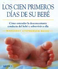 Seller image for CIEN PRIMEROS DIAS DE SU BEBE Medici for sale by TERAN LIBROS