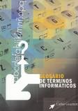Seller image for GLOSARIO TERMINOS INFORMATICOS for sale by TERAN LIBROS