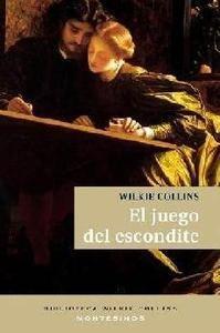 Seller image for JUEGO DEL ESCONDITE, EL Wilkie Collins for sale by TERAN LIBROS