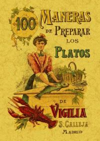 Bild des Verkufers fr 100 MANERAS PREPARAR PLATOS VIGILIA zum Verkauf von TERAN LIBROS