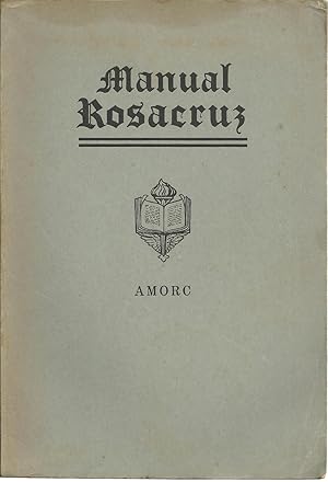 MANUAL ROSACRUZ. AMORC